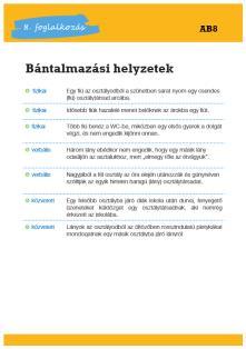 8. foglalkozás Direkt beavatkozás közbelépés bullying helyzetben 8.