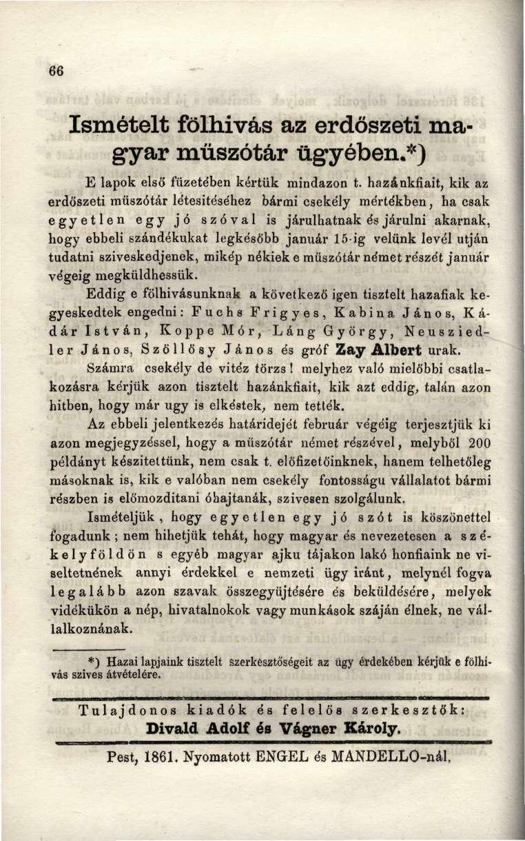 66 Ismételt fölhívás az erdőszeti magyar műszótár ügyében.*) E lapok első füzetében kértük mindazon t.