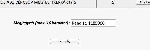 A rendelési tételek alatt látható egy Megjegyzés mező, ahova 16 karakter hosszan tetszőleges