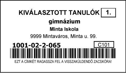 Ebben a borítékban lesz még egy közepes méretű fehér boríték is, melyen Visszaküldéshez szükséges címkék és tájékoztató. feliratú címkét talál.