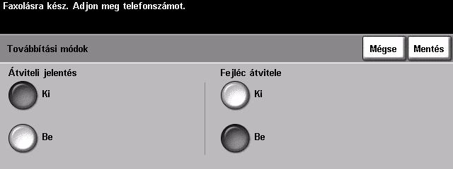 Átviteli lehetőségek Átviteli információt fűzhet a faxhoz. Opciók: Átviteli jelentés Ez a jelentés adatokat tartalmaz a faxról, és tartalmazza az első oldal kicsinyített képét.