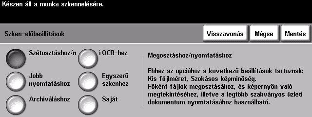 Szken-előbeállítások Ezzel a lehetőséggel javíthatja a beszkennelt eredetik minőségét. Opciók: Szétosztáshoz/ nyomtatáshoz Normál minőségű dokumentumokhoz. Használata kis fájlméretet eredményez.