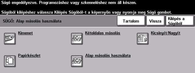 ! Kérje ki rendszer- és/vagy gépadminisztrátorának tanácsát.! Látogasson el ügyfélszolgálati webhelyünkre a www.xerox.