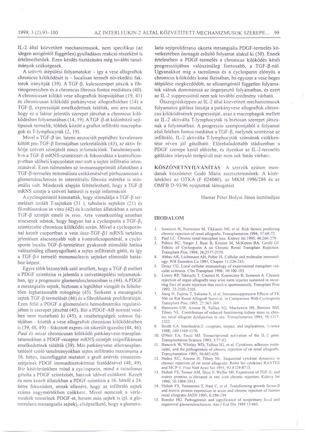 1999; 3 (2):93-100 AZ fnterleukj '-2 ÁLTAL KÖZVETÍTETT MECHANIZMUSOK SZEREPE.