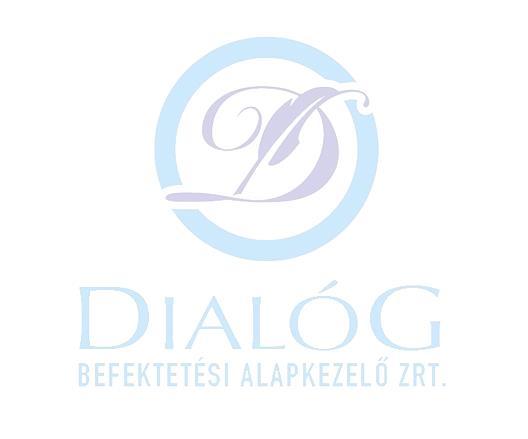 DIALÓG KONZERVATÍV EURÓ BEFEKTETÉSI ALAP TÁJÉKOZTATÓ Alapkezelő: DIALÓG BEFEKTETÉSI ALAPKEZELŐ Zrt. Székhely: 1037 Budapest, Montevideo utca 3/B.