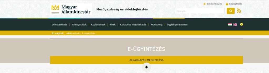 Segédlet nyilvántartásba vett adatok módosítása iránti kérelem elektronikus kérelembenyújtó felületen történő beadásához Az elektronikus kérelembenyújtó felület elérése Az Egységes Mezőgazdasági