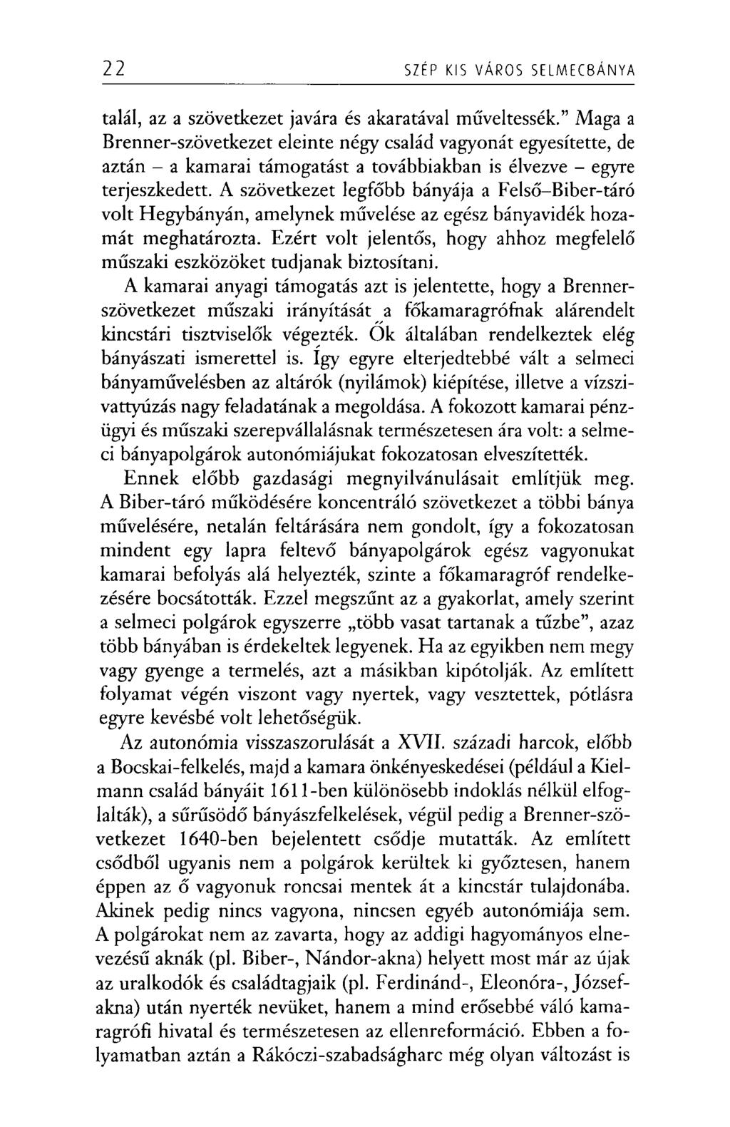 22 SZÉP KIS VÁROS SELM ECBÁN YA talál, az a szövetkezet javára és akaratával műveltessék.