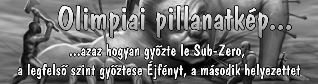 Végignézed a felszerelését: galetki érdemérem, gyantakés, a teknõs szikrázó fülbevalója, a Pusztítás Talizmánja, a regenerálódás nyársaló lándzsája, legendás tõr, Armageddon fattyúkardja, Epikus