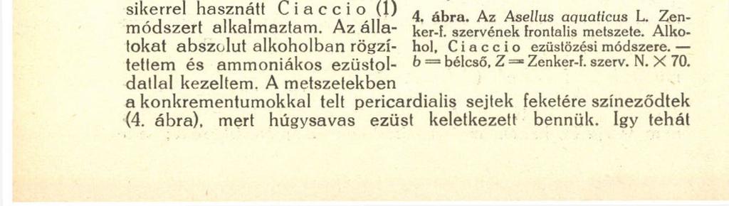 46 utal az a kijelentése is, hogy a hügyanyagot murexidreakcióval mutatták ki, ezzel pedig csak a húgysavat és annak sóit lehet kimutatni.