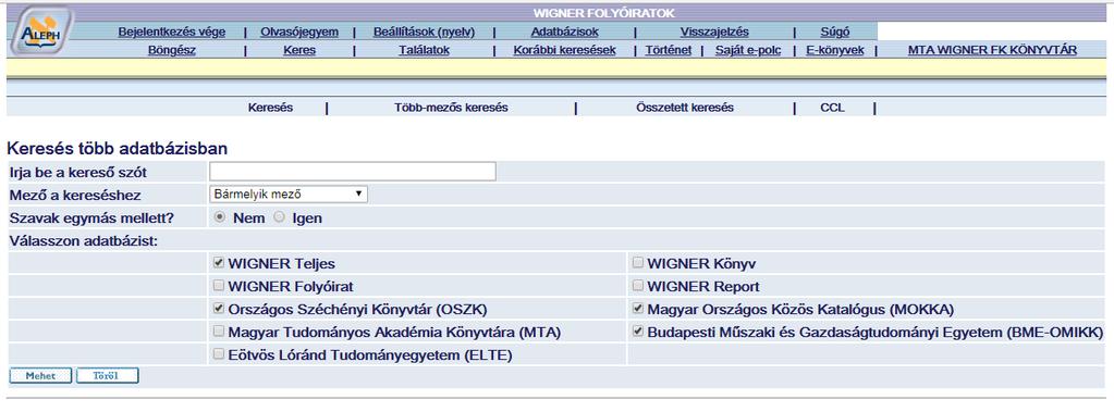 használva fogalmazhatja meg a keresőkérdését. Ez utóbbihoz segítséget nyújt a főmenüből elérhető SÚGÓ.