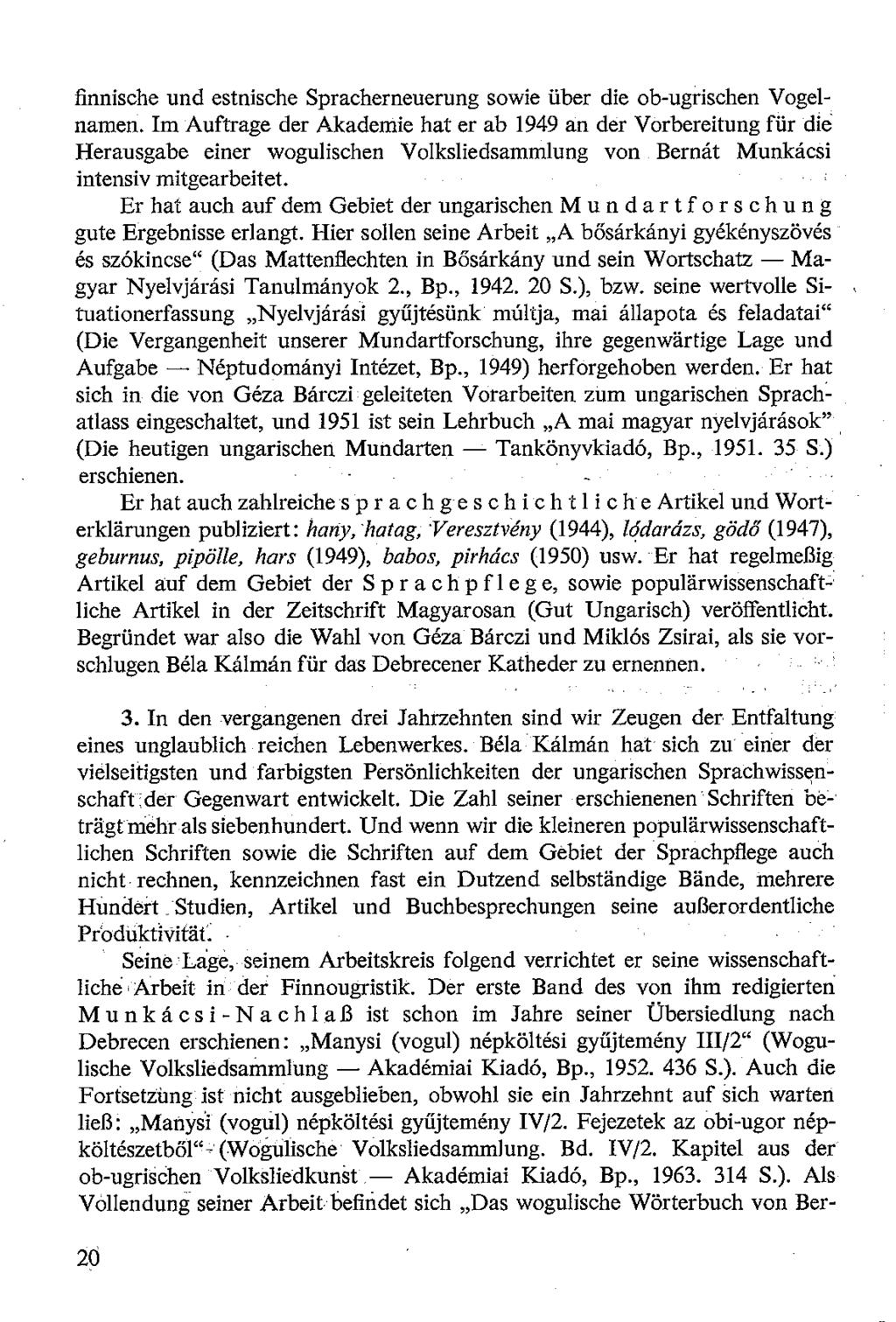 finnische und estnische Spracherneuerung sowie über die ob-ugrischen Vogelnamen.