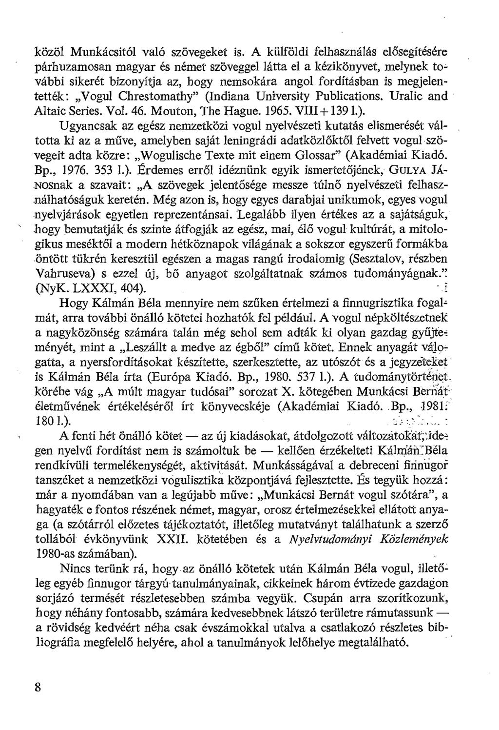 közöl Munkácsitól való szövegeket is.
