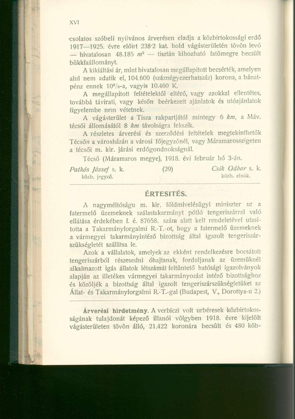 tsolatos szóbel i nyilváno s árverése n eladj a a közbirtokosság i erd ő 1917 1925. évr e előir t 238-2 kat. hol d vágásterületé n tövö n lev ő hivatalosa n 48.