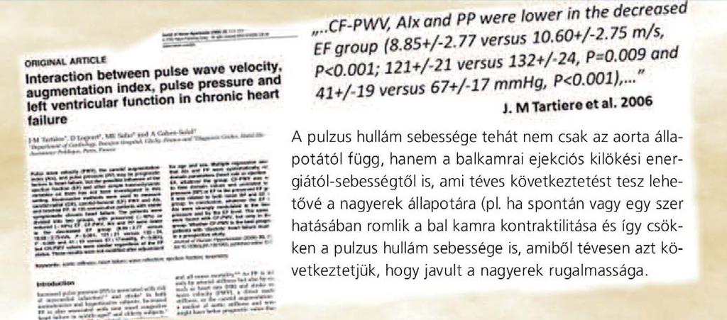 IDŐSGYÓGYÁSZAT 3. évf. 2. szám 52. oldal SZÉKÁCS BÉLA: MULASZTÁSOK, DÖNTÉSI DILEMMÁK hipertóniások esetében is protektív, mortalitást csökkentő a megfelelő típusú, intenzitású fizikai tréning.