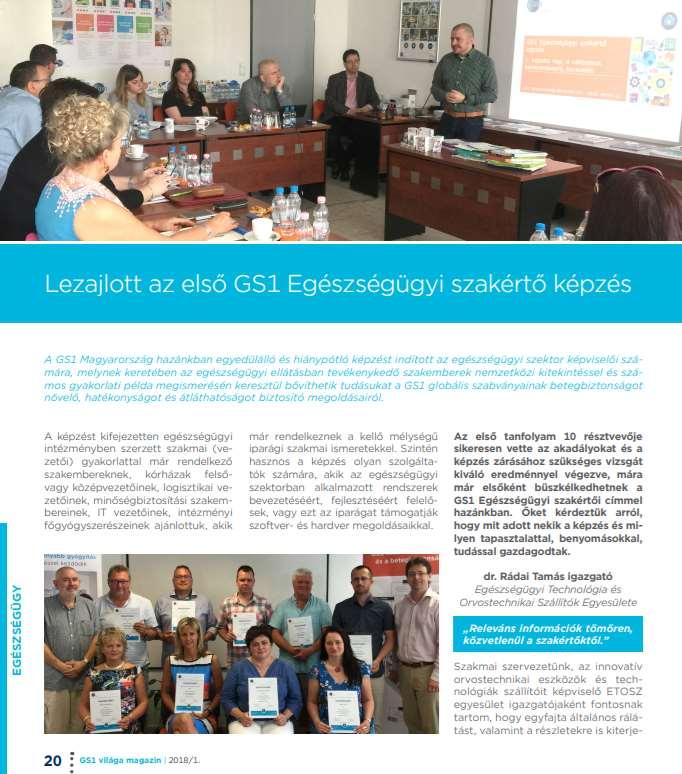 GS1 Egészségügyi szakértő képzés indul - (újra) őszi szemeszter EMMI EÜ államtitkári felkérésére 2. Kurzus (tavaszi: 2018. április 12 - június 4.