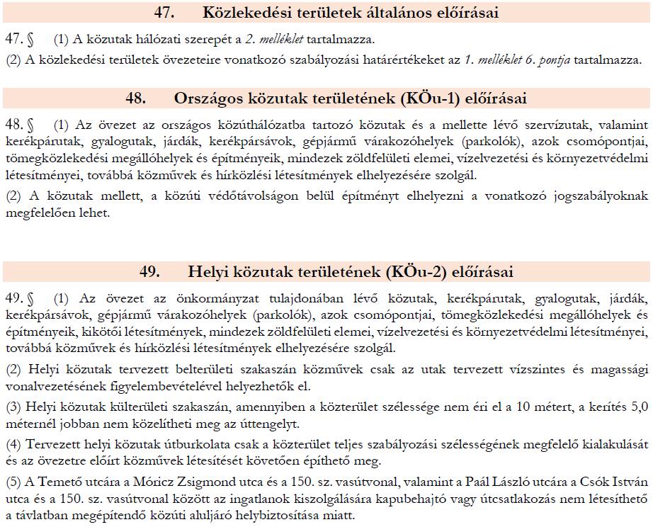 TELEPÜLÉSRENDEZÉSI ESZKÖZÖK MÓDOSÍTÁSA PRO RÉGIÓ NONPROFIT KÖZHASZNÚ KFT. 7 Hatályát veszti a HÉSZ 48. alcímben a Köu 1) szövegrész, a 49.
