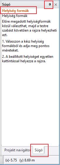 A Súgó állandó jelenléte nagy mértékben megkönnyíti a program elsajátítását. 1.2.