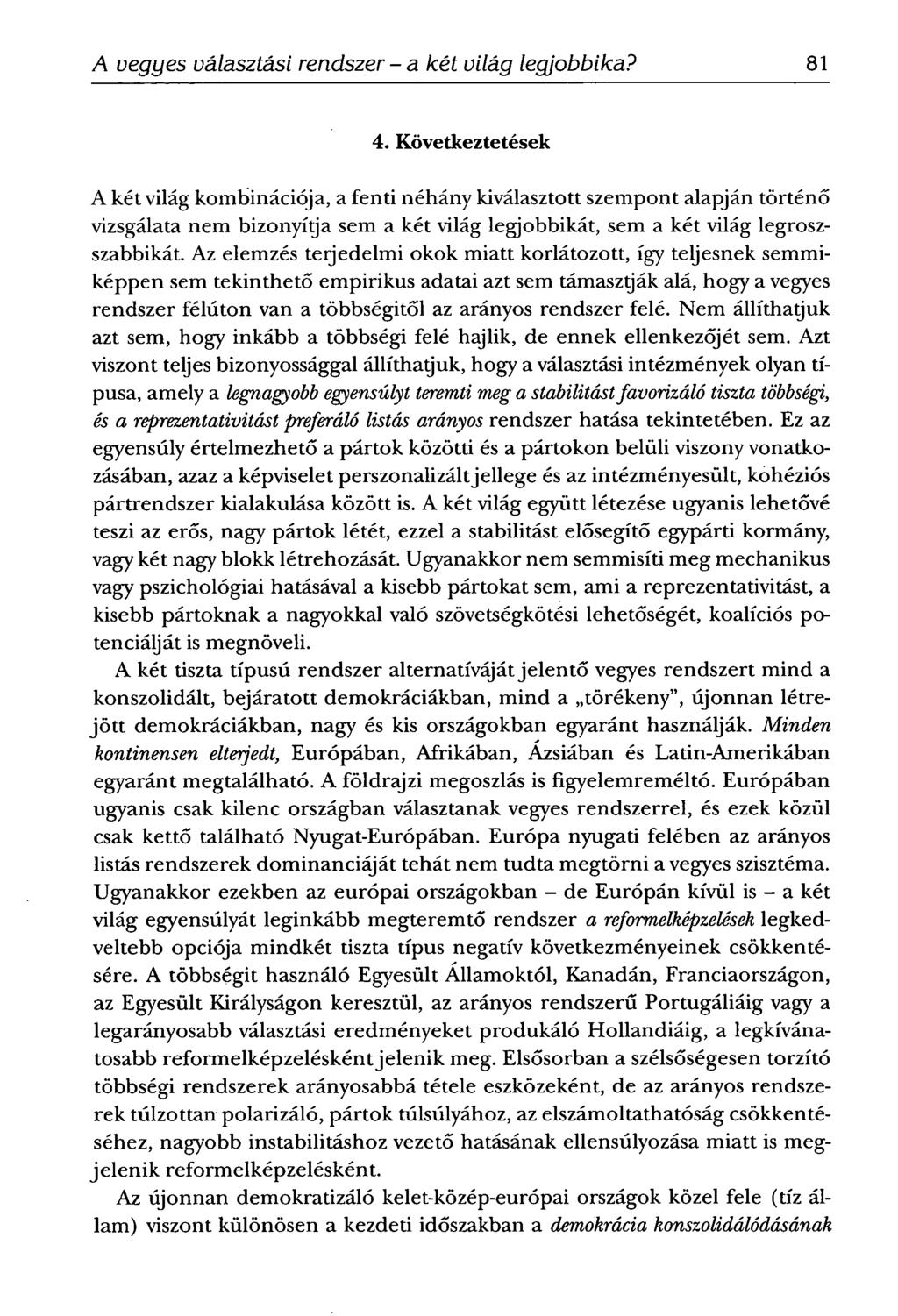 81 FÁBIÁN GYÖRGY-A vegyes választási rendszer - a két világ legjobbika? 4.