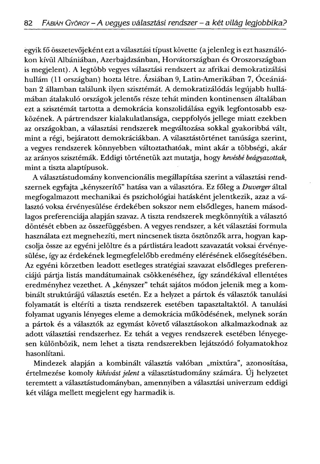 82 FÁBIÁN GYÖRGY - A vegyes választási rendszer - a két világ legjobbika?