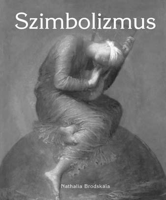 ÉVSZÁZADOK MŰVÉSZETE SOROZAT Sorozatunk kötetei a legjelentősebb művészeti irányzatokat mutatják be.