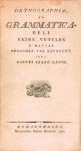 A boríték felül kissé sérült, ettől eltekintve megkímélt állapotú, jó példány. 4.000,- 23. Baróti Szabó Dávid Orthographia- és grammatica-béli észre-vételek a magyar Prosodiá-val egygyütt.