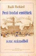 Radó Richárd Pest-budai emlékek a XIX. századból. Budapest, 1941. Rózsvölgyi és Társa. 264 p. Kiadói félvászon kötésben. Kifogástalan állapotú példány. 469. Radnóti Miklós Újhold. Versek.