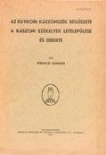 Földtani, őslénytani, történelmi és természetrajzi vonatkozásokkal. Kolozsvár, 1941. Erdély könyvnyomda. 158 + [1] p. + 1 különálló kihajtható várostékép.