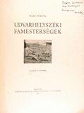 133. 133. Gyarmathy Zsigáné [Hory Etelka] Tarka képek a kalotaszegi varrottas világból. Írta --. Negyven képpel. Budapest, 1896. Franklin. 1 t.