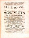 Kis Gergely gyászbeszéde gróf tantsi Földvári Ferenc felett (Kolozsvár, 1770) [32] p. 5. Málnási László gyászbeszéde gróf Rádai Eszter felett (Kolozsvár, 1766) [34] p. 6.
