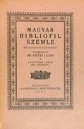 Szerkesztette: Sikabonyi Antal. II. évfolyam, 1925. 1-4. szám (1925. jan.-dec.) Budapest, 1925. Lantos Rt. [Kir. M. Egyetemi Nyomda]. VI + [2] + 286 + [1] p. + 12 t. + 1 hasonmás.