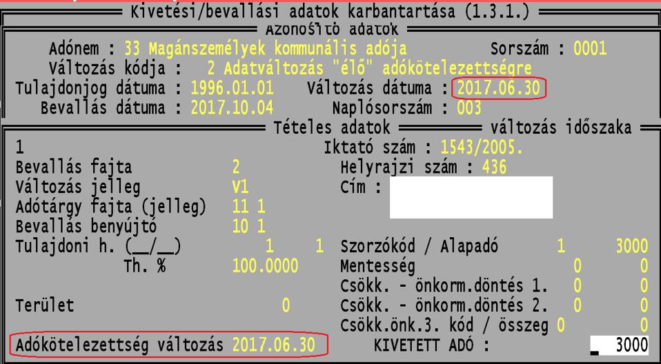 6. Adókötelezettség dátum javítása (ADAT_31/32/33) Magánszemély kommunális adója kivetések (ADAT_33) Nem megfelelő érték: ADOKOT_DAT Javítandó felület elérése: Onkado 3.5.4.