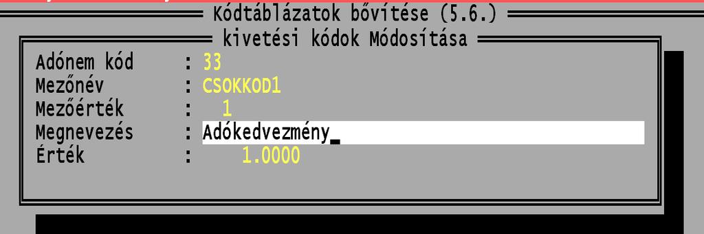 A javítás folyamata: Adónem kód listázása F4 billentyűvel, és kiválasztása Enterrel.