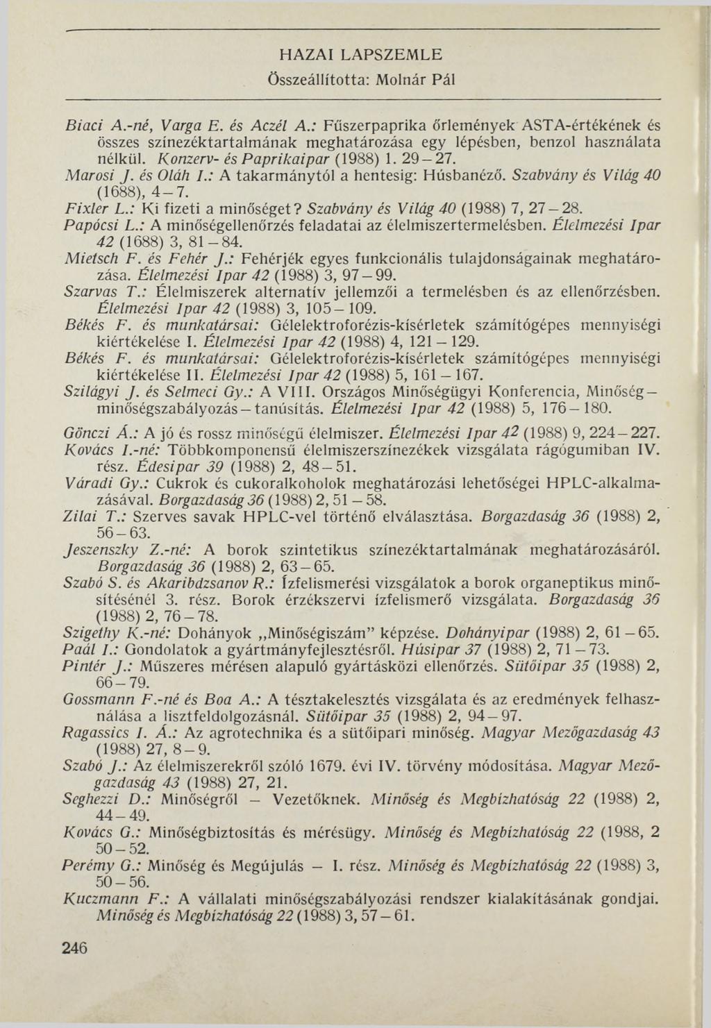 HAZAI LAPSZEMLE összeállította: Molnár Pál Biaci A.-né, Varga E. és Aczél A.