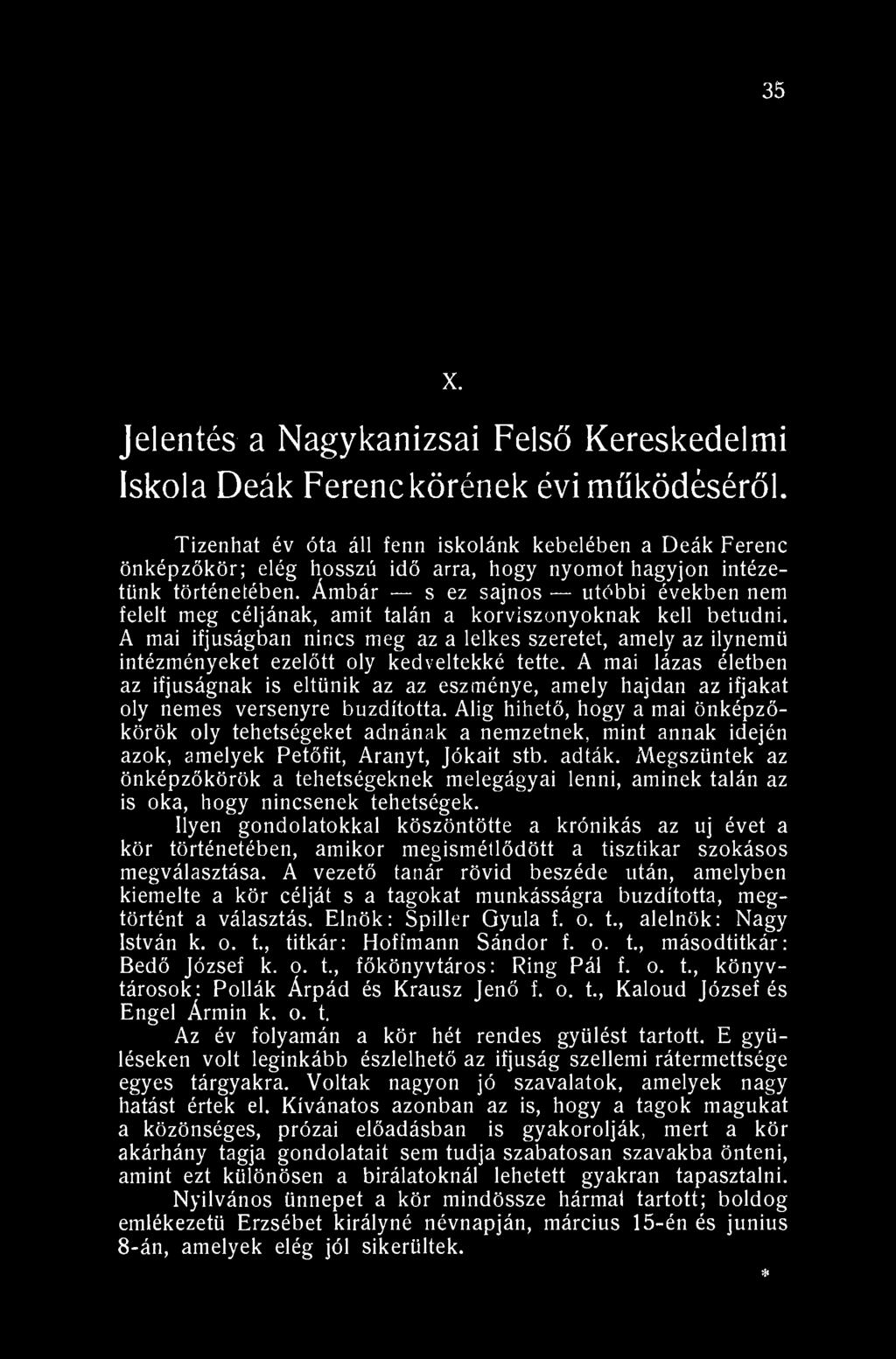 35 X. Jelentés a Nagykanizsai Felső Kereskedelmi Iskola Deák Ferenc körének évi működéséről.