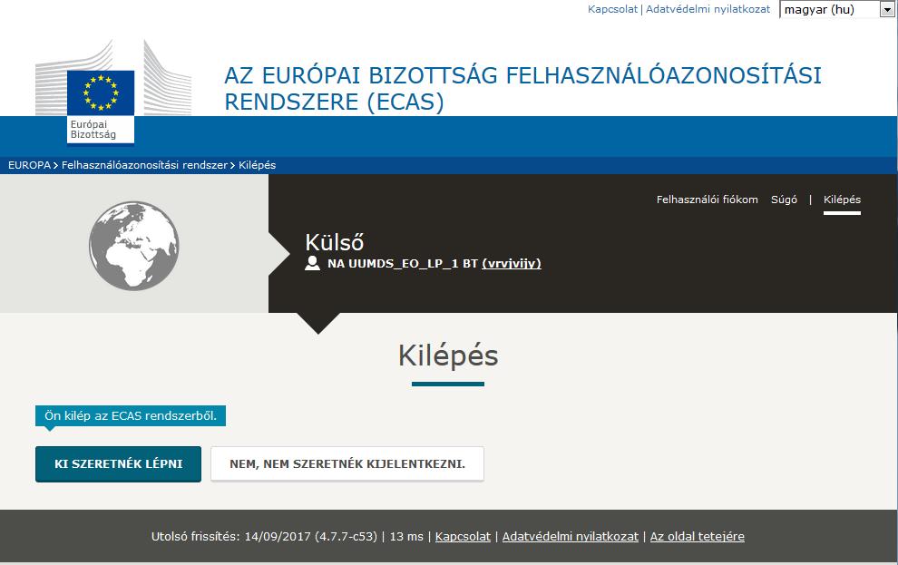 Az alkalmazásból kilépés. A felhasználónak meg kell erősítenie, hogy csak az adott alkalmazásból vagy az UUM&DS rendszerből is ki akar-e lépni. 9.