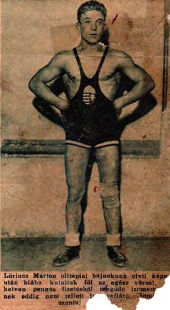 Lőrincz Márton 1938-ban. Képes Magazin, 1938 Levélrészlet: Szeretett édes jó anyám! Mielőtt hajóra szállnék, írom e sorokat.