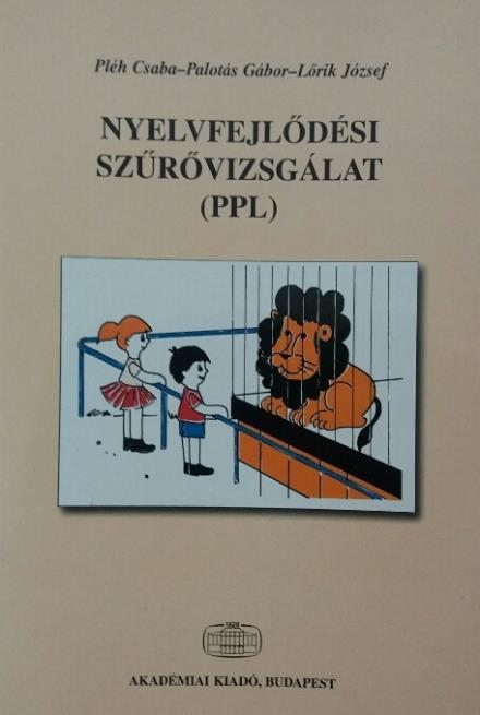 A PPL-RŐL RÖVIDEN Kidolgozói: Pléh Csaba, Palotás Gábor és Lőrik József.