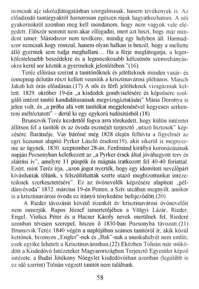 nemcsak a[z iskolalátogatásban szorgalmasak, lianem tevékenyek is. Az előadandó tantárgyaktól hamarosan egészen rájuk hagyatkozhatom.