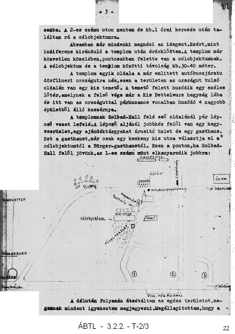 Ezen a napon délután kb. 15 óra volt, mikor felértem Absamba. A 2-es számú úton mentem fel, és kb. 1 órai keresés után találtam rá a célobjektumra. Absamban már mindenki megnézi az idegent.