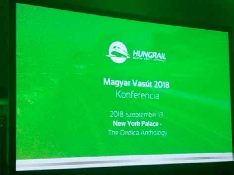 MAGYAR VASÚT 2018 Konferencia A HUNGRAIL Magyar Vasúti Egyesület szervezésében szeptember 13-án az év legjelentősebb vasúti konferenciáját tartották.