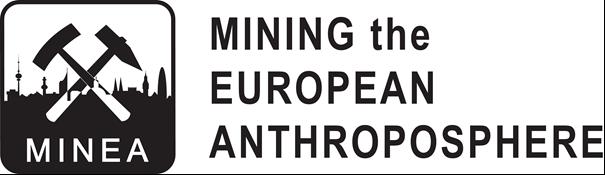 A 2016 márciusában elindult, 26 ország együttműködésével létrejött Mining the European Anthroposphere (MINEA) projekt célja az emberiség által termelt hulladékokban rejlő újrahasznosítási potenciál