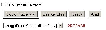 Kijelölés az MTMT-ben Az eredmény: A kijelölést megszüntetni a piros ODT/MAB feliratra, és NEM a közlemény törlésére szolgáló Törlés gombra kattintva lehet! 0. Bejelentkezés: http://www.mtmt.hu, 1.