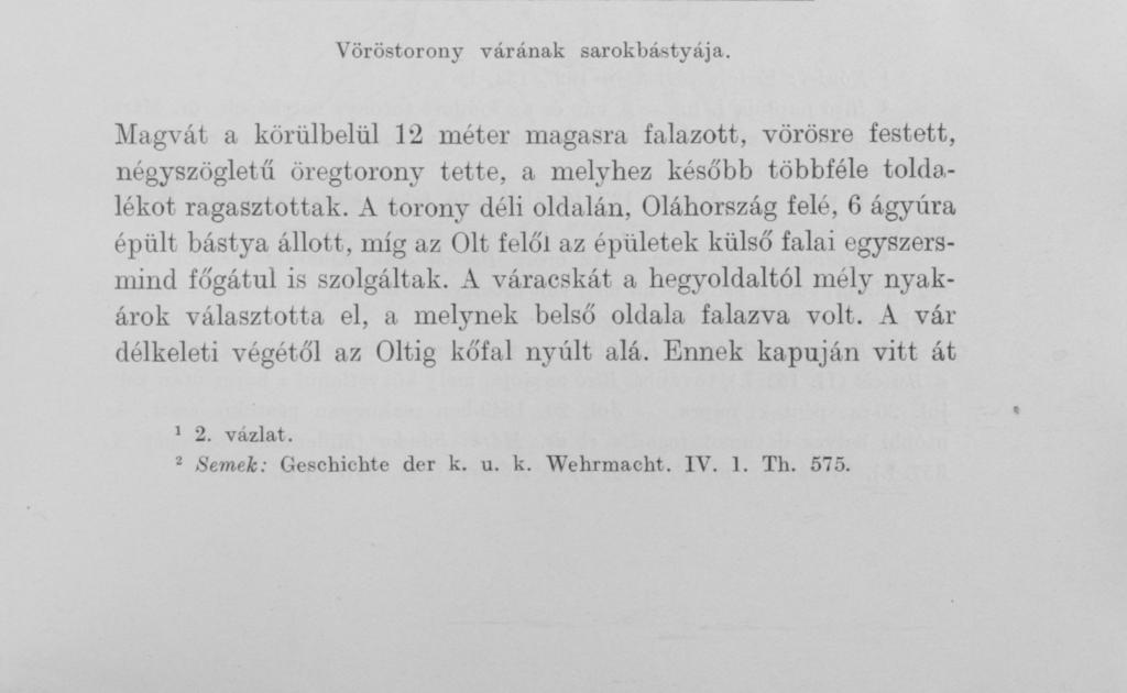 tői egy az útat elzáró fal húzódott a hegyoldalra.