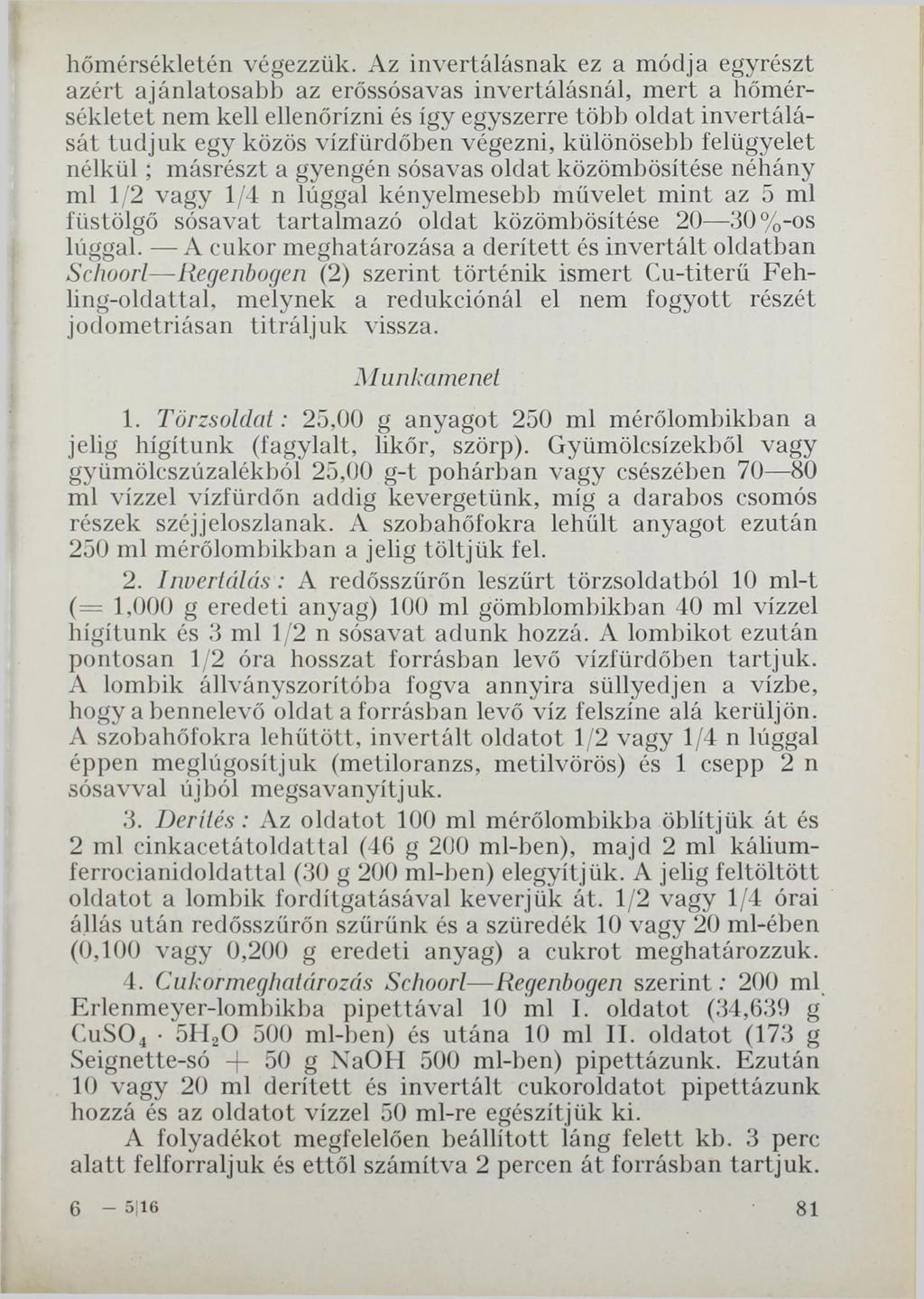 hőmérsékletén végezzük.