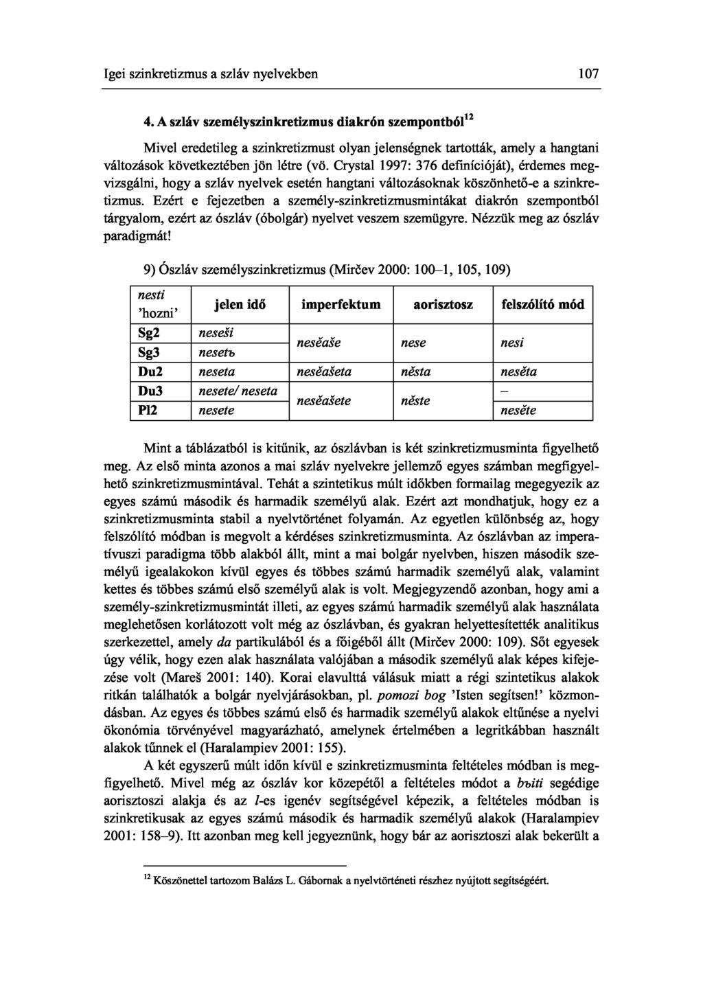 Igei szinkretizmus a szláv nyelvekben 107 4.