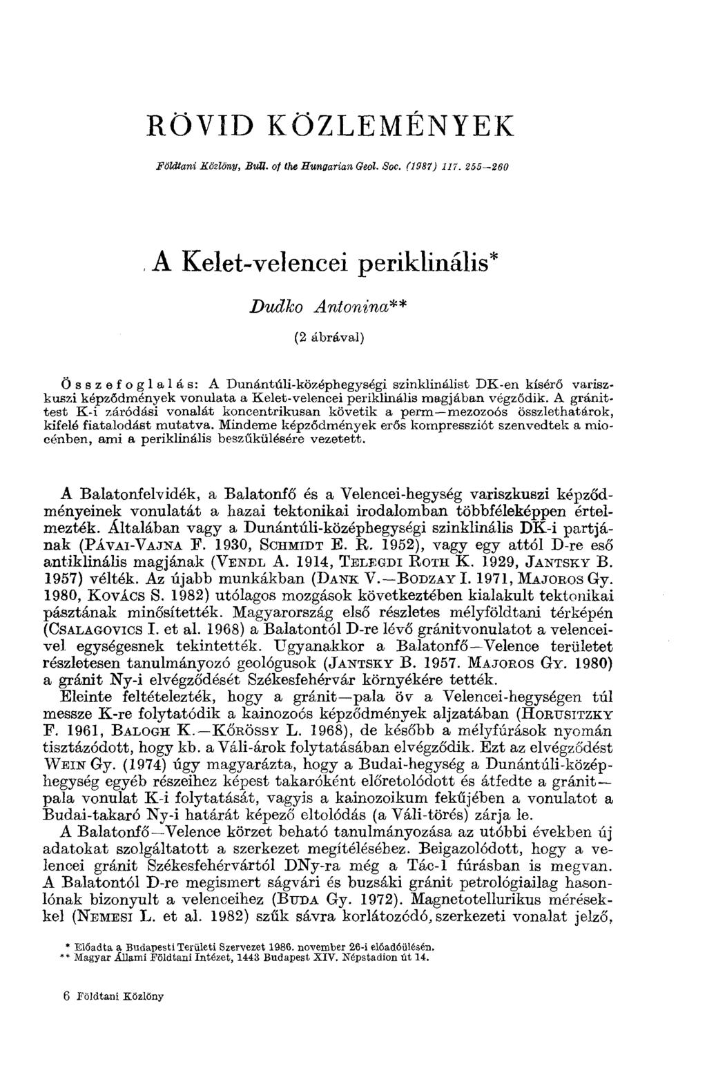 RÖVID KÖZLEMÉNYEK Földtani Közlöny, BuU. of the Hungarian Geol. Soc. (1987) lit.