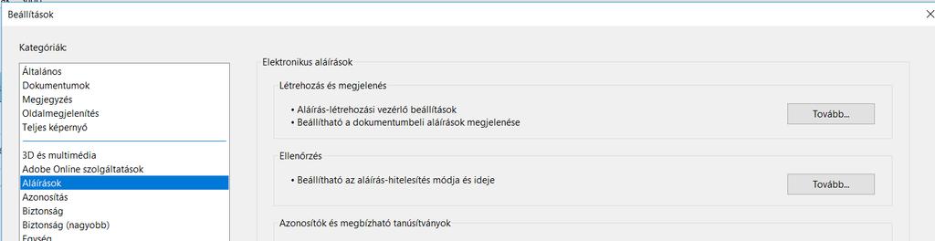 1. ábra: A beállítások menü helye az Acrobat Reader DC-ben Ha kiválasztjuk ezt a menüelemet, akkor egy újabb menübe jutunk, ahol az Aláírások menüpontot kell kiválasztani.