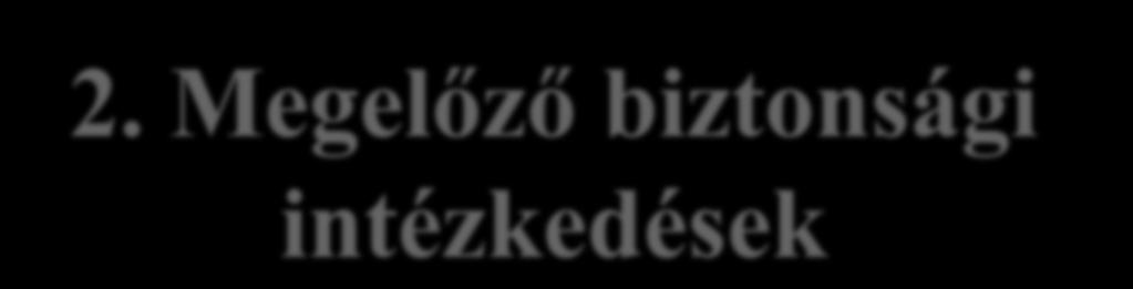 2. Megelőző