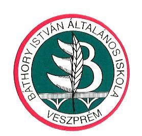 BÁTHORY ISTVÁN Általános Iskola És Köznevelési Típusú Sportiskola 8200. Veszprém, Halle u. 10. Tel./Fax.: 88/561-915, 561-916 E-mail: bathory@vpbathory.sulinet.