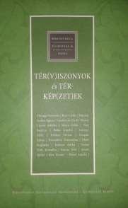 484 KÖNYVSZEMLE Tér(v)iszonyok és térkép(zet)ek. Szerkesztette Bíró Csilla Visy Beatrix Budapest, OSZK Gondolat, 2014.